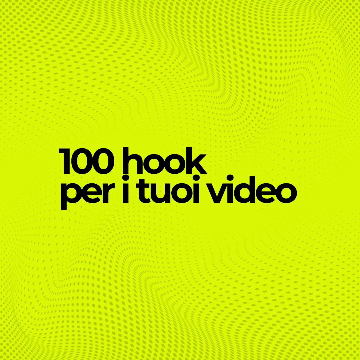 100 hook per i tuoi video
